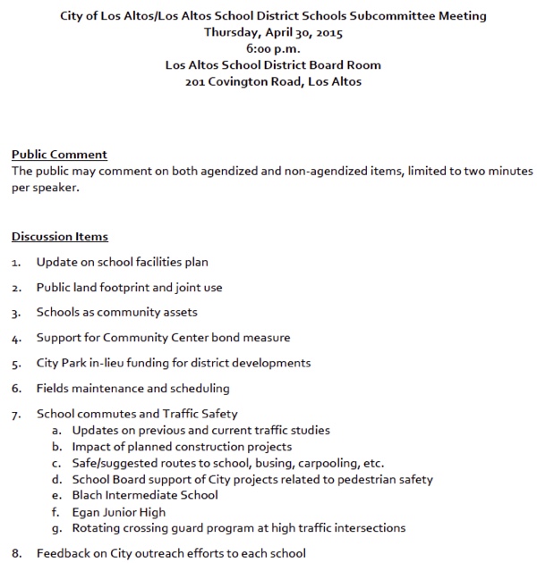 Agenda for the April 30 meeting of the city-schools subcommittee - two LASD trustees and two City of Los Altos council persons